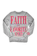 Faith is my Favorite Sport Crewneck